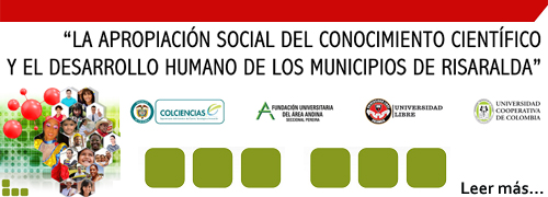La apropiación social del conocimiento científico y el desarrollo humano de los municipios de Risaralda